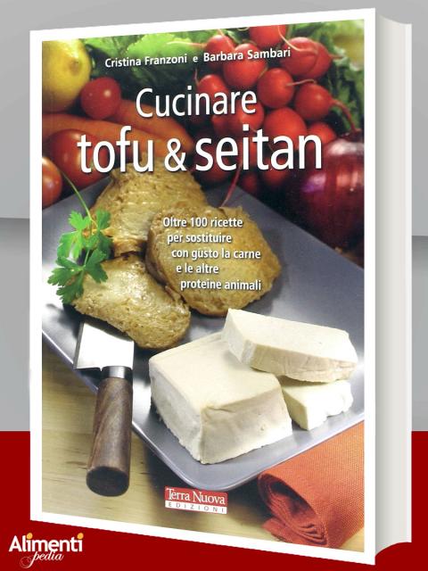 Cucinare tofu & seitan