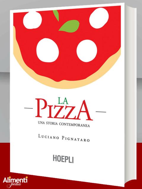 La Pizza. Una storia contemporanea