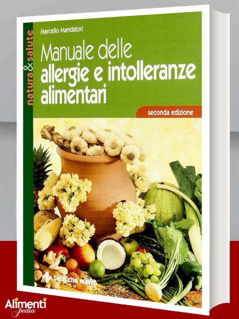 Manuale delle allergie e intolleranze alimentari 