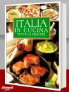 Libro: Italia in cucina. Tutte le ricette