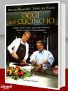 Libro: Oggi (vi) cucino io. Viaggio nella cucina regionale italiana: ricette, ricordi e varia umanità