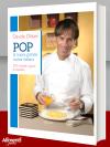 Libro di Davide Oldani: Pop. La nuova grande cucina italiana. D'O, ricette e gioco di squadra